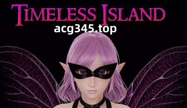 【欧美SLG/汉化/动态】永恒岛Timeless Island V0.46 汉化版 【PC+安卓/3G/新作】-acg畅游网