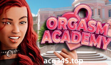 w2133 性高潮学院💦/Orgasm Academy 💦Steam官方中文-acg畅游网