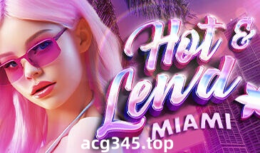 w2135热与乐：迈阿密/Hot & Lewd: Miami Steam官方中文-acg畅游网